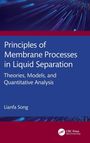 "Principles of Membrane Processes in Liquid Separation" von Lianfa Song. Blaues Cover mit abstraktem Lichtmuster oben.
