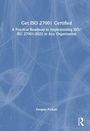 . Swapan Purkait: Get ISO 27001 Certified, Buch