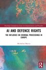 „AI and Defence Rights: The Influence on Criminal Proceedings in Europe“ von Michalina Marcia. Buntes, abstraktes Hintergrundbild.