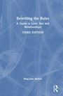 "Rewriting the Rules: A Guide to Love, Sex and Relationships, THIRD EDITION, Meg-John Barker." Weiße Schrift auf blauem Hintergrund.