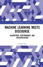 Dennis Tay: Machine Learning Meets Discourse, Buch