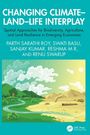 Parth Sarathi Roy: Changing Climate-Land-Life Interplay, Buch