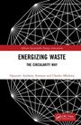 Charles Mbohwa: Energizing Waste, Buch