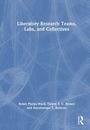 Titel: Liberatory Research Teams, Labs, and Collectives. Autoren: Robin Phelps-Ward, Tarryn T. C. Brown, Anuoluwapo T. Bankole. Hintergrund: Abstrakte dünne weiße Linien auf blauem Grund.
