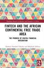 Titel: Fintech and the African Continental Free Trade Area. Autoren: Ibrahim Nandom Yakubu und Khadijah Iddrisu. Bunte Dreiecke.