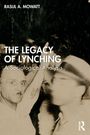 Rasul A. Mowatt: The Legacy of Lynching, Buch