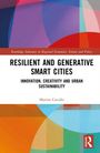 Marino Cavallo: Resilient and Generative Smart Cities, Buch