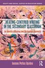 Ioanna Pettas Opidee: Healing-Centered Writing in the Secondary Classroom, Buch