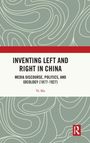 Buchtitel: "Inventing Left and Right in China". Abstrakte Linien auf grauem Hintergrund, roter Balken oben.