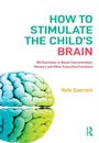 Rafa Guerrero: How to Stimulate the Child's Brain, Buch