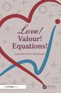 „Love! Valour! Equations!” von Laurent Pujo-Menjouet. Hintergrund mit Herz und mathematischen Symbolen.