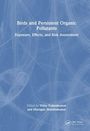 Birds and Persistent Organic Pollutants, Buch