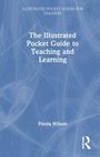 Finola Wilson: The Illustrated Pocket Guide to Teaching and Learning, Buch