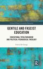 „Critical Global Citizenship Education: Gentile and Fascist Education“ steht groß geschrieben. Name: Fulvio De Giorgi. Oben und unten abstrakte, malerische Strukturen in Blau und Gelb.
