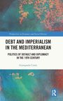 Text: "Debt and Imperialism in the Mediterranean: Politics of Default and Diplomacy in the 19th Century" von Giampaolo Conte. Hintergrund: Abstrakte Kunst in Blau- und Rottönen.