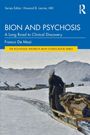Franco De Masi: Bion and Psychosis, Buch