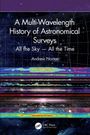 Andrew Norton: A Multi-Wavelength History of Astronomical Surveys, Buch