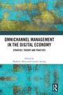 "Omnichannel Management in the Digital Economy: Strategy, Theory and Practice. Editors: Shahriar Akter, Carolyn Strong." Cover mit abstraktem Muster in Blau und Gelb.