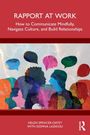 Text: "RAPPORT AT WORK - How to Communicate Mindfully, Navigate Culture, and Build Relationships." Bunte Silhouetten mit Sprechblasen.