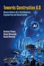 "Towards Construction 6.0: Human-Centric AI in Architecture, Engineering and Construction" über Stadtbild und Bauarbeiter.