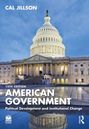 Die Texte "CAL JILLSON", "14TH EDITION", "AMERICAN GOVERNMENT", "Political Development and Institutional Change". Capitol bei Dämmerung.