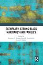 Exemplary, Strong Black Marriages and Families, Buch