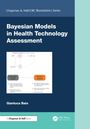 "BAYESIAN MODELS IN HEALTH TECHNOLOGY ASSESSMENT" beschreibt den Titel eines Buches. Darunter eine grafische Darstellung.