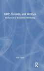 Buchtitel: "GDP, Growth, and Welfare: In Pursuit of Economic Wellbeing" von Vito Tanzi. Abstrakte blaue Muster im Hintergrund.