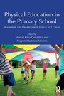 "Physical Education in the Primary School." Kinder spielen draußen mit einem bunten Schwungtuch auf einer Wiese.