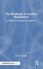 Steve F. Sawyer: The Handbook of Facilities Management, Buch