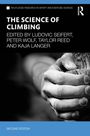 "The Science of Climbing. Edited by Ludovic Seifert, Peter Wolf, Taylor Reed, and Kaja Langer. Second Edition." Schwarz-weißes Foto einer Hand beim Klettern.