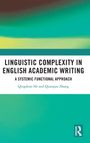 Qingshun He: Linguistic Complexity in English Academic Writing, Buch