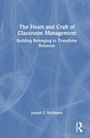 Joseph S. McQueen: The Heart and Craft of Classroom Management, Buch