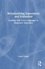 Sonja M. Gedde: Rehumanizing Supervision and Evaluation, Buch