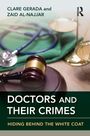 Clare Gerada: Doctors and Their Crimes, Buch