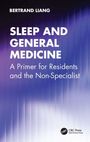 Text: "Sleep and General Medicine: A Primer for Residents and the Non-Specialist". Autor: Bertrand Liang. Hintergrund in Blau- und Violetttönen. Unten ist ein Logo.