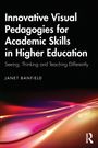 "Visual Pedagogies for Academic Skills in Higher Education" von Janet Banfield, abstrakte Linien in verschiedenen Farben.