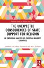Titel in großer Schrift: "The Unexpected Consequences of State Support for Religion". Geometrisches Muster in vielen Farben.