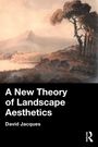 „A New Theory of Landscape Aesthetics“ von David Jacques. Illustration einer Landschaft mit Bäumen und Bergen.