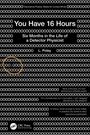 "You Have 16 Hours: Six Months in the Life of a Detector Physicist" von L. Poley. Schwarze Fläche, umrandet von Nullen.