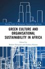 Green Culture and Organisational Sustainability in Africa, Buch