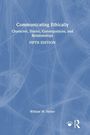 Text: Communicating Ethically: Character, Duties, Consequences, and Relationships, Fifth Edition. William W. Neher. Blaues Muster.