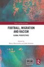 Text: "Football, Migration and Racism: Global Perspectives." Wasserfarbene, abstrakte Hintergrund mit Logos unten rechts.