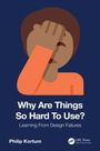 „Why Are Things So Hard To Use? Learning From Design Failures“ Philip Kortum. Illustration: Person schlägt die Hand vors Gesicht.