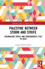 Labeeb Ahmed Bsoul: Palestine between Storm and Strife, Buch