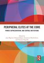 Peripheral Elites at the Core, Buch