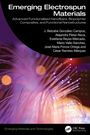 J. Betzabe Gonzalez-Campos: Emerging Electrospun Materials, Buch