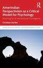 Christian Dunker: Amerindian Perspectivism and Critical Psychology, Buch