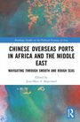 Chinese Overseas Ports in Africa and the Middle East, Buch