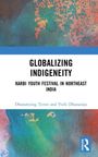 Globalizing Indigeneity, Buch
